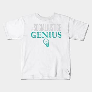 #SocialJustice Genius - Hashtag for the Resistance Kids T-Shirt